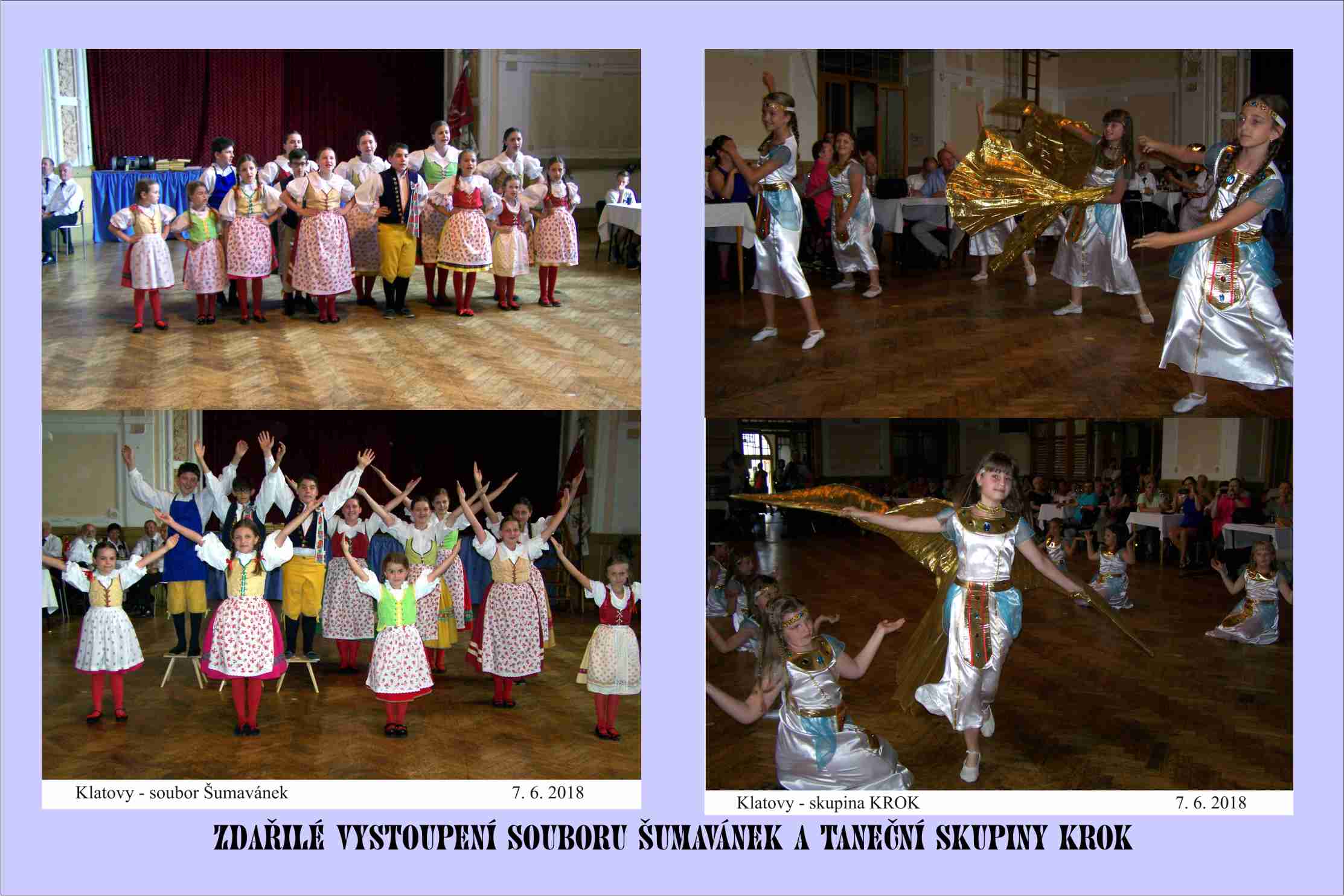 Velmi pěkné vystoupení souboru Šumavánek a taneční skupiny Krok.