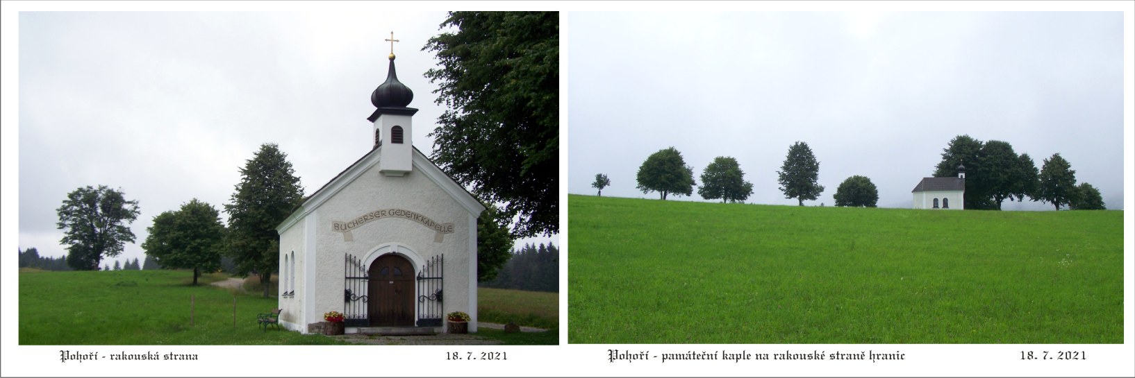 Na hranicích pod správou obce Sdadlbergu stojí pamětní kaple P. Marie Dobré rady.