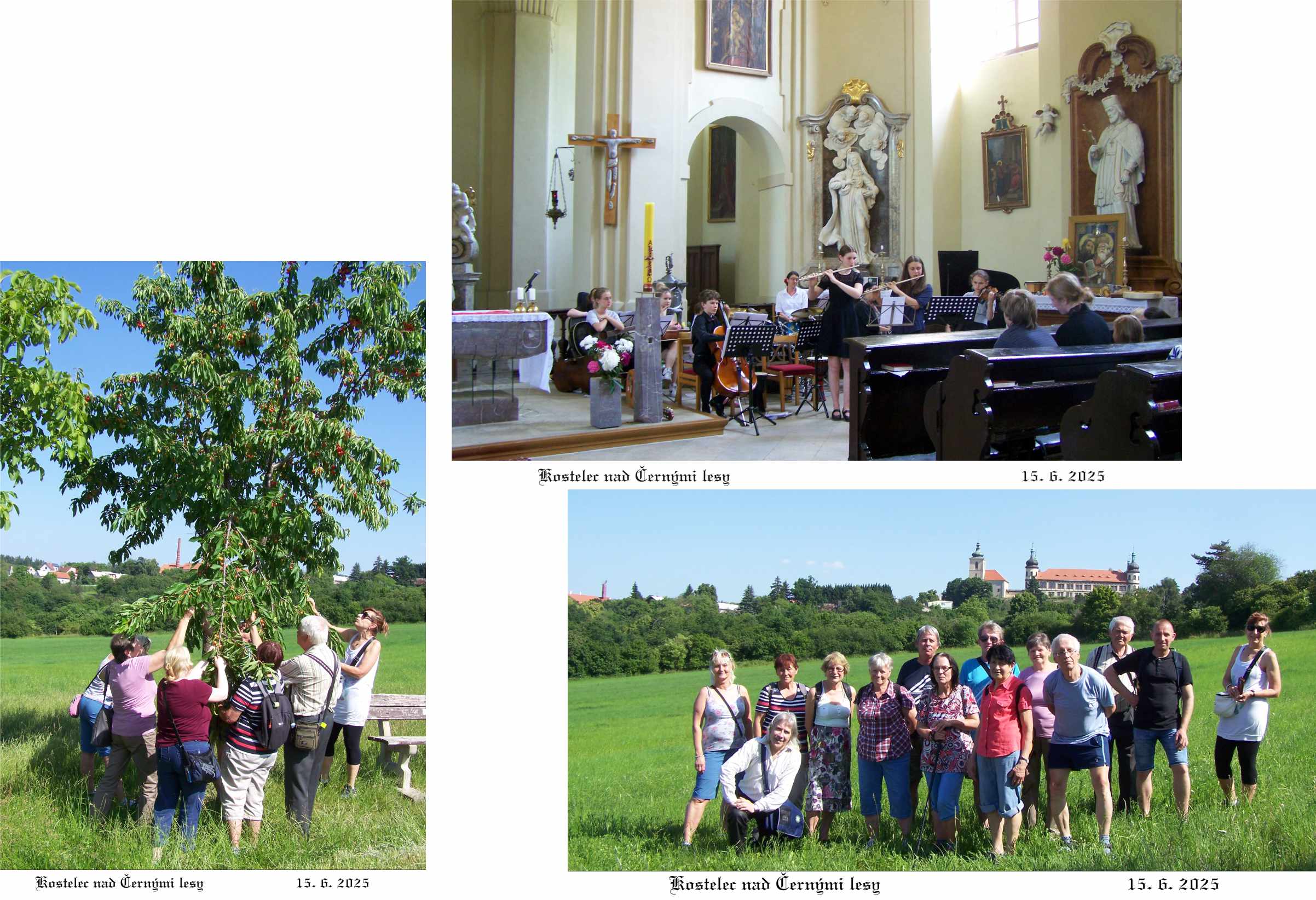 Kdo byl aktivní, stihl část koncertu v kostele, došel na vyhlídku a ještě si natrhal třešně.