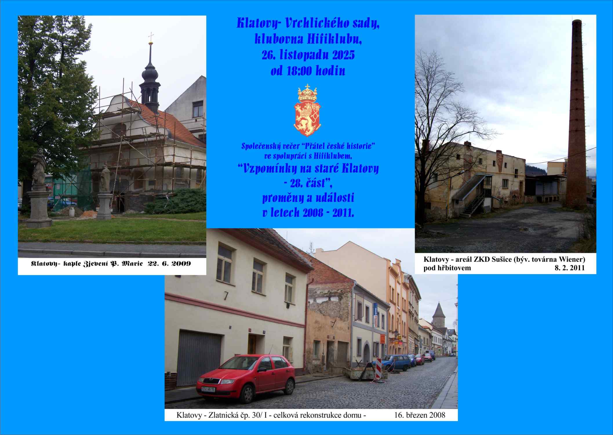 Promítání o nedávných klatovských proměnách.